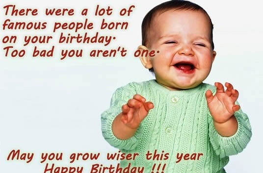 Funny Best Friend Birthday Wishes
 Funny Birthday Wishes for Best Friend Male and Female