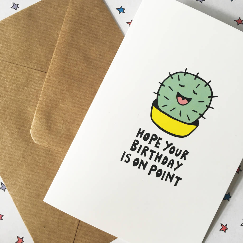 Funny Birthday Card Ideas
 Cactus Birthday Card By Ladykerry Illustrated Gifts