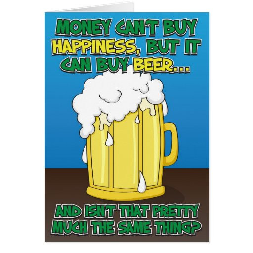 Funny Birthday Cards For Men
 Funny Birthday Card for man Beer