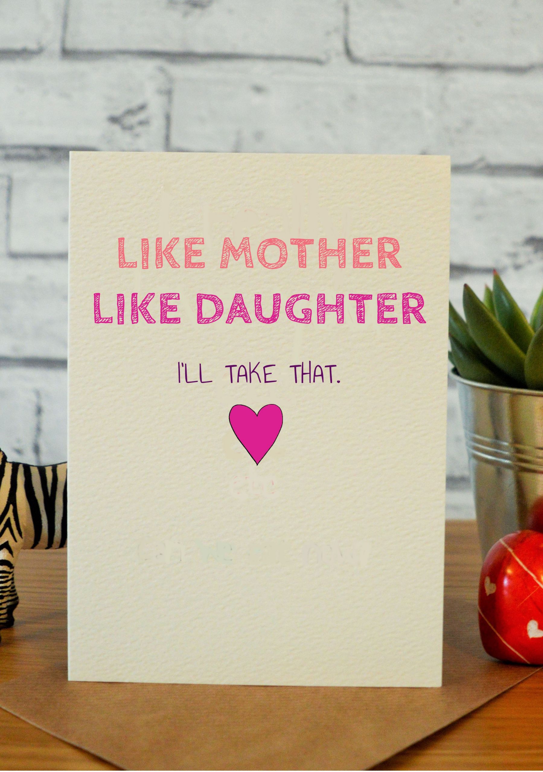 Funny Birthday Cards For Mom From Daughter
 Like Mother