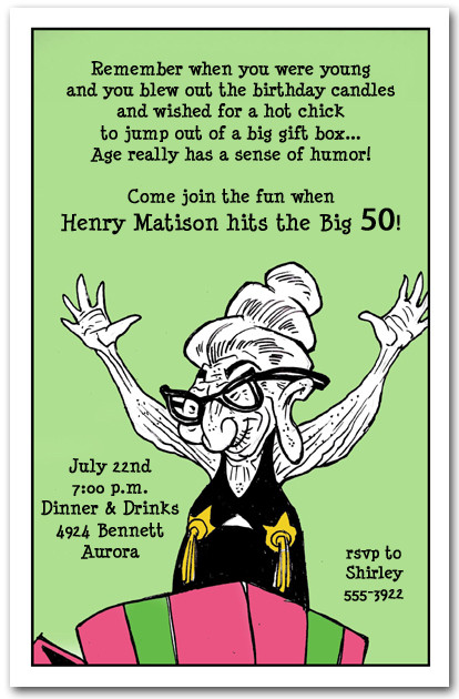 Funny Birthday Invite Wording
 Old Geezer Funny Birthday Party Invitations