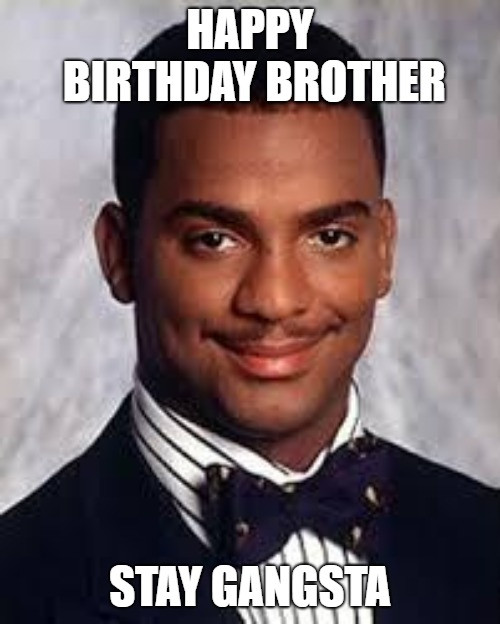 Funny Birthday Memes For Brother
 50 Funniest Happy Birthday Brother Meme Birthday Meme