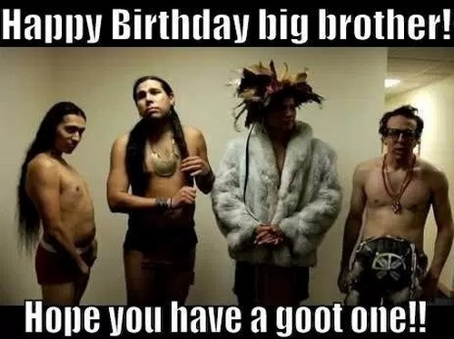 Funny Birthday Memes For Brother
 Happy Birthday Memes for Brother