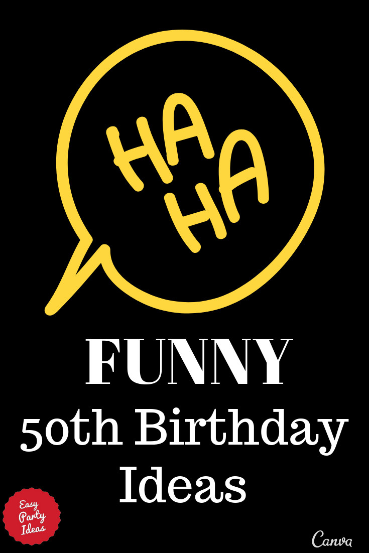Funny Birthday Party Ideas
 Funny 50th Birthday Ideas
