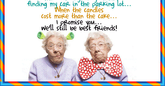 Funny Birthday Quotes Friend
 Funny Letter to My Best Friend on Her Birthday