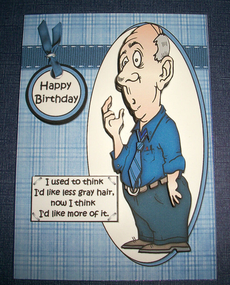 Funny Birthday Wishes For A Man
 Handmade Greeting Card 3D Humorous Birthday With An Old