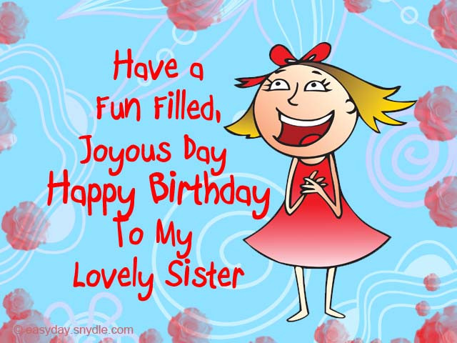 Funny Birthday Wishes For Younger Sister
 Birthday Wishes for Sister Easyday