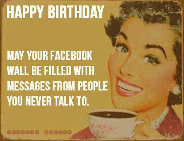 Funny Facebook Birthday Cards
 A Birthday Greeting