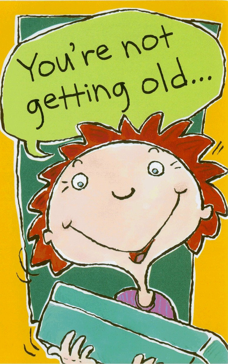 Funny Old Birthday Cards
 Birthday Cards