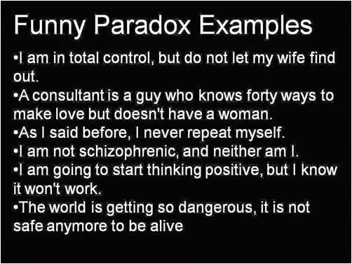 Funny Paradox Quotes
 81 best images about Paradox on Pinterest