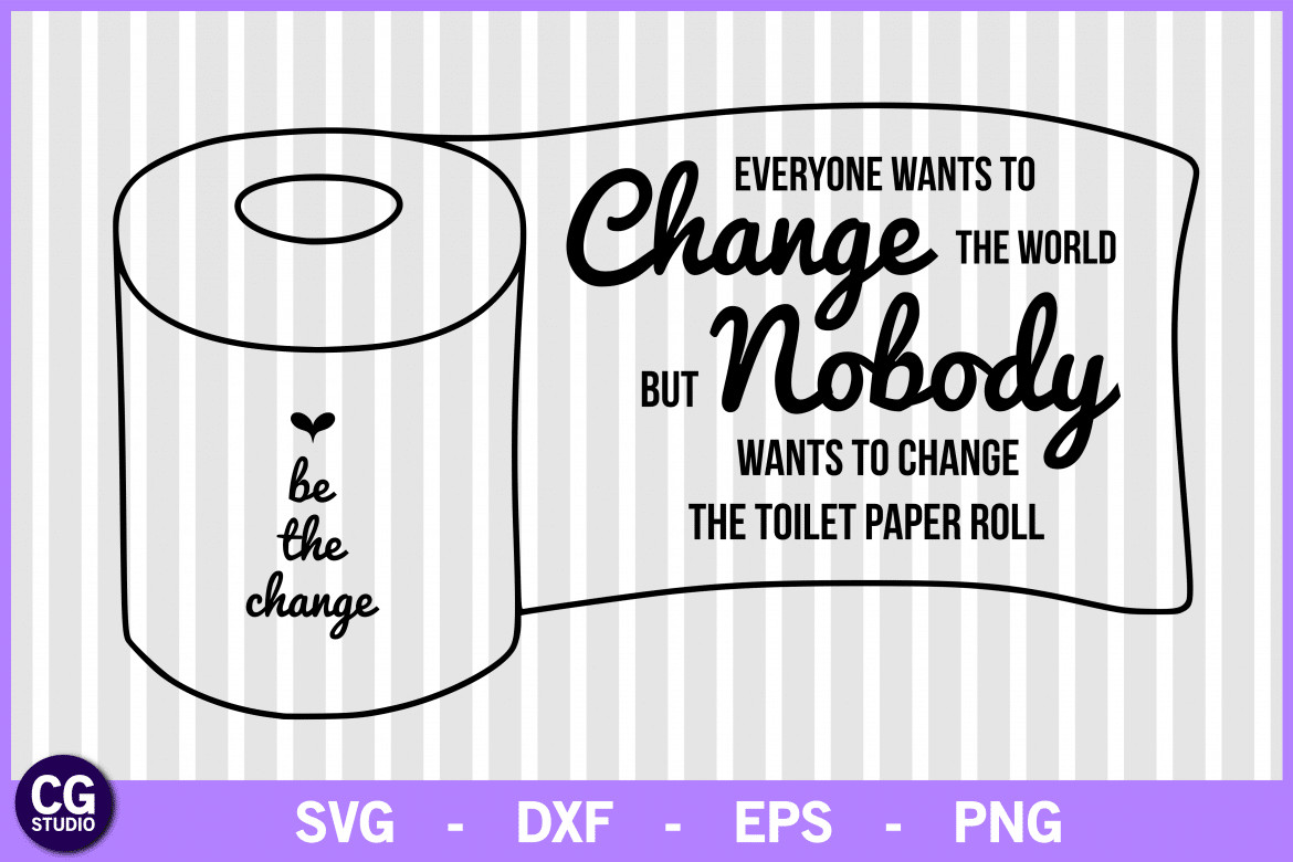 Funny Quotes About Change
 Bathroom svg – DIGITANZA