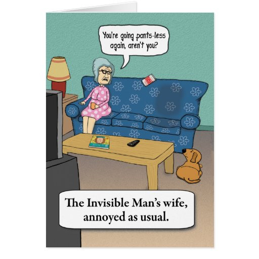 Funny Wife Birthday Cards
 Funny Invisible Man s Wife Birthday Greeting Card