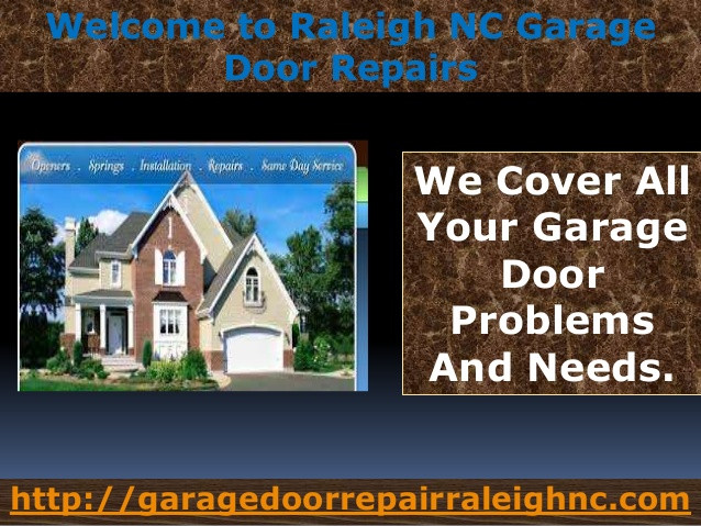 Garage Door Repair Raleigh
 Garage Door Opener Raleigh NC