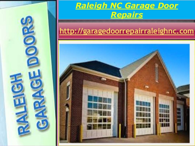 Garage Door Repair Raleigh
 Raleigh Garage Doors Installation Garage Door Opener