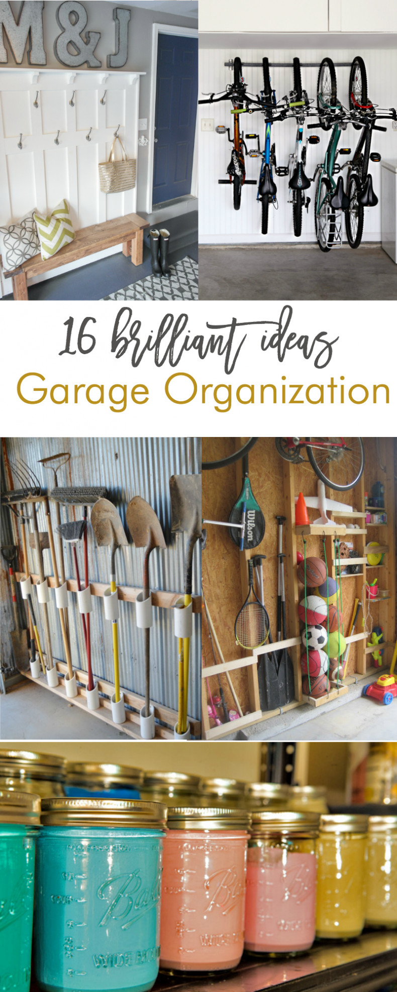 Garage Organization DIY
 16 Brilliant DIY Garage Organization Ideas