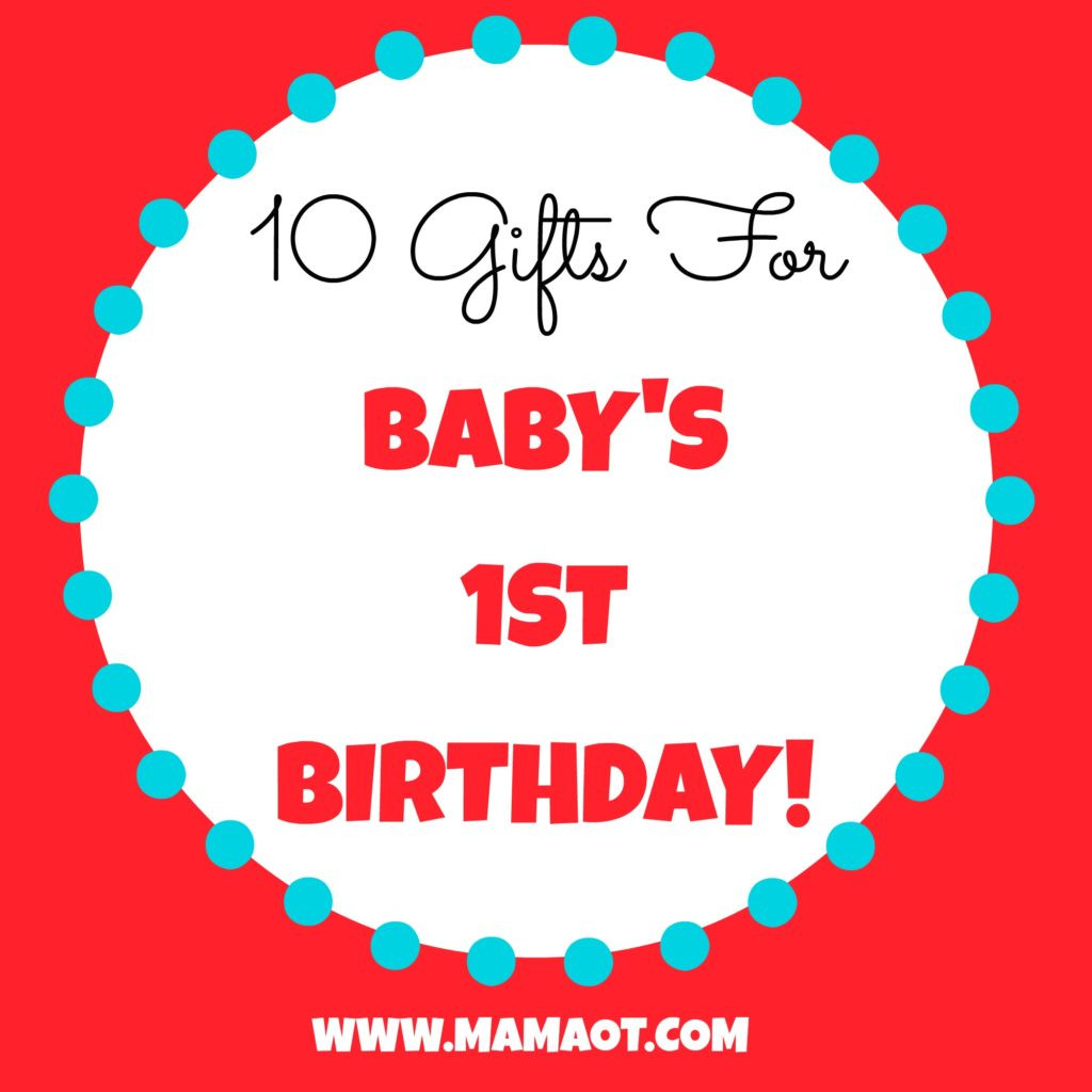 Gift Ideas Baby'S First Birthday
 10 Gifts for Baby s 1st Birthday