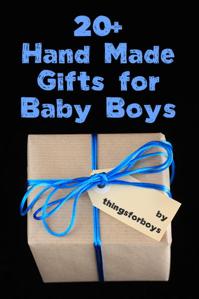 Gift Ideas For Baby Boys
 20 Handmade Gift Ideas for Baby Boys Things for Boys