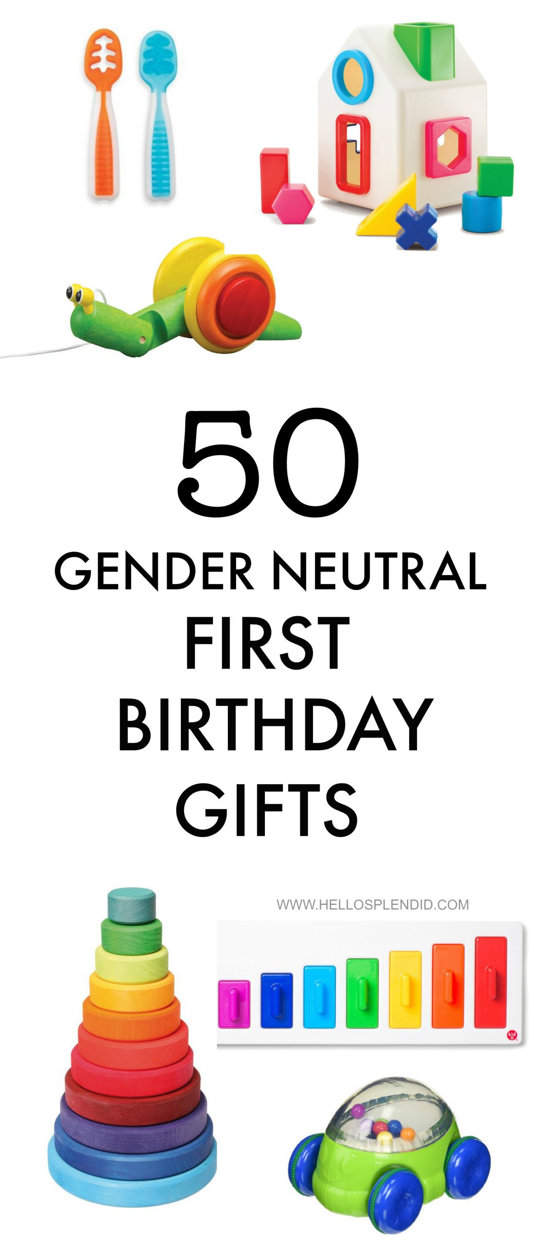 Gift Ideas For Baby First Birthday
 50 Gender Neutral First Birthday Gifts Hello Splendid