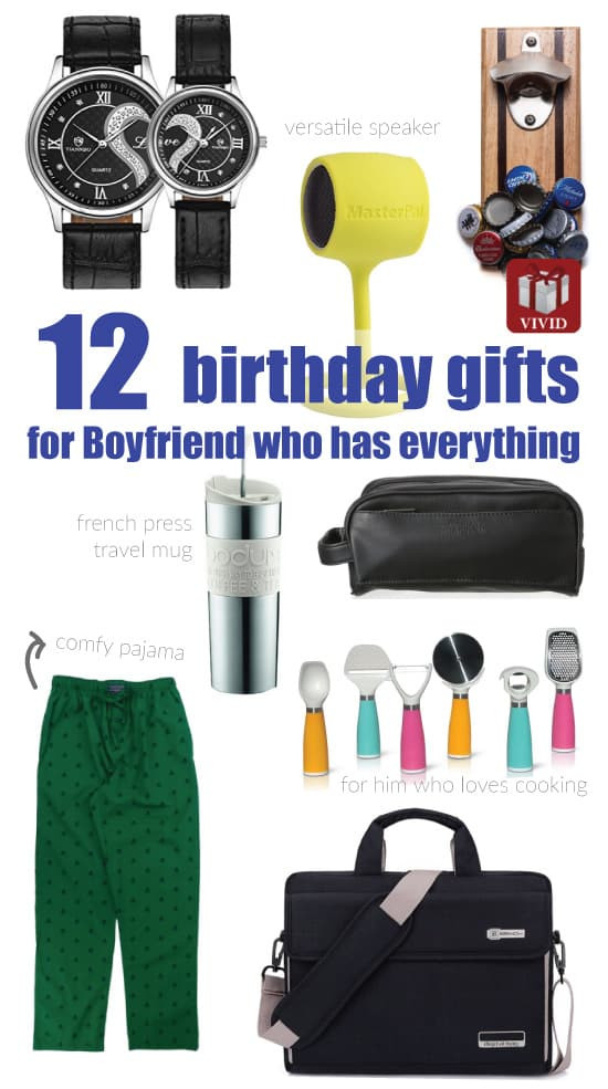 Gift Ideas For Boyfriend Who Has Everything
 12 Best Birthday Gift Ideas for Boyfriend Who Has