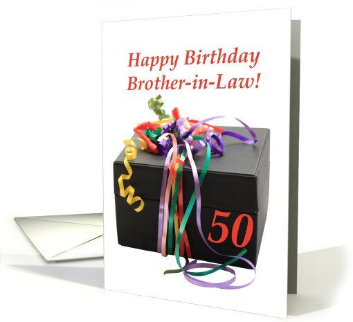 Gift Ideas For Brother In Law Birthday
 Brother in law 50th birthday t with ribbons card