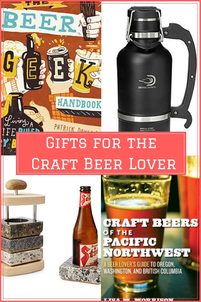 Gift Ideas For Craft Beer Lovers
 Gifts for Craft Beer Lovers