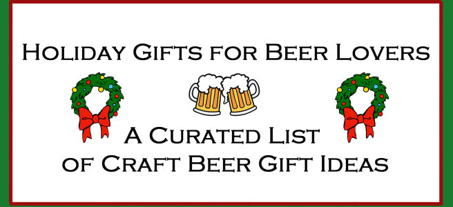 Gift Ideas For Craft Beer Lovers
 Uncategorized