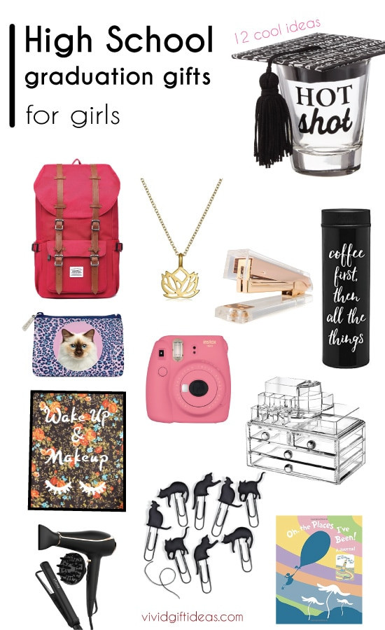 Gift Ideas For High School Girls
 12 Cool Graduation Gifts for The High School Girls Vivid