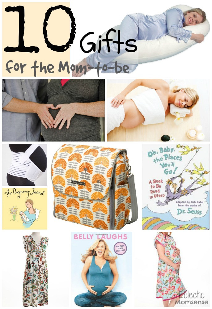 Gift Ideas For Mother To Be
 10 Gift Ideas for the Mom to Be Eclectic Momsense
