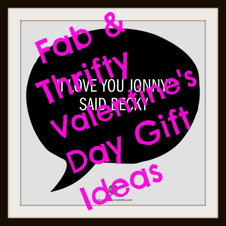 Gift Ideas For Valentines Day Uk
 Thrifty Valentine s day Gift Ideas