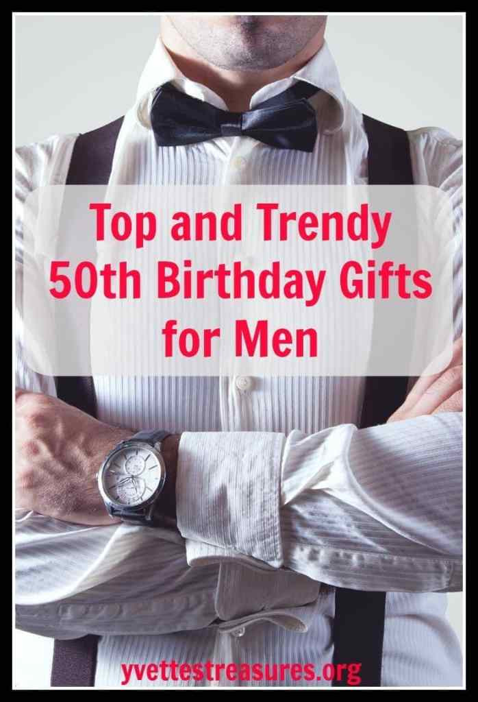 Gifts For Men Birthday
 Unique 50th Birthday Gifts Men Will Absolutely Love You For