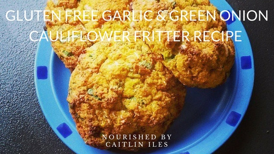 Gluten Free Cauliflower Recipes
 Gluten Free Garlic & Cauliflower Fritter Recipe