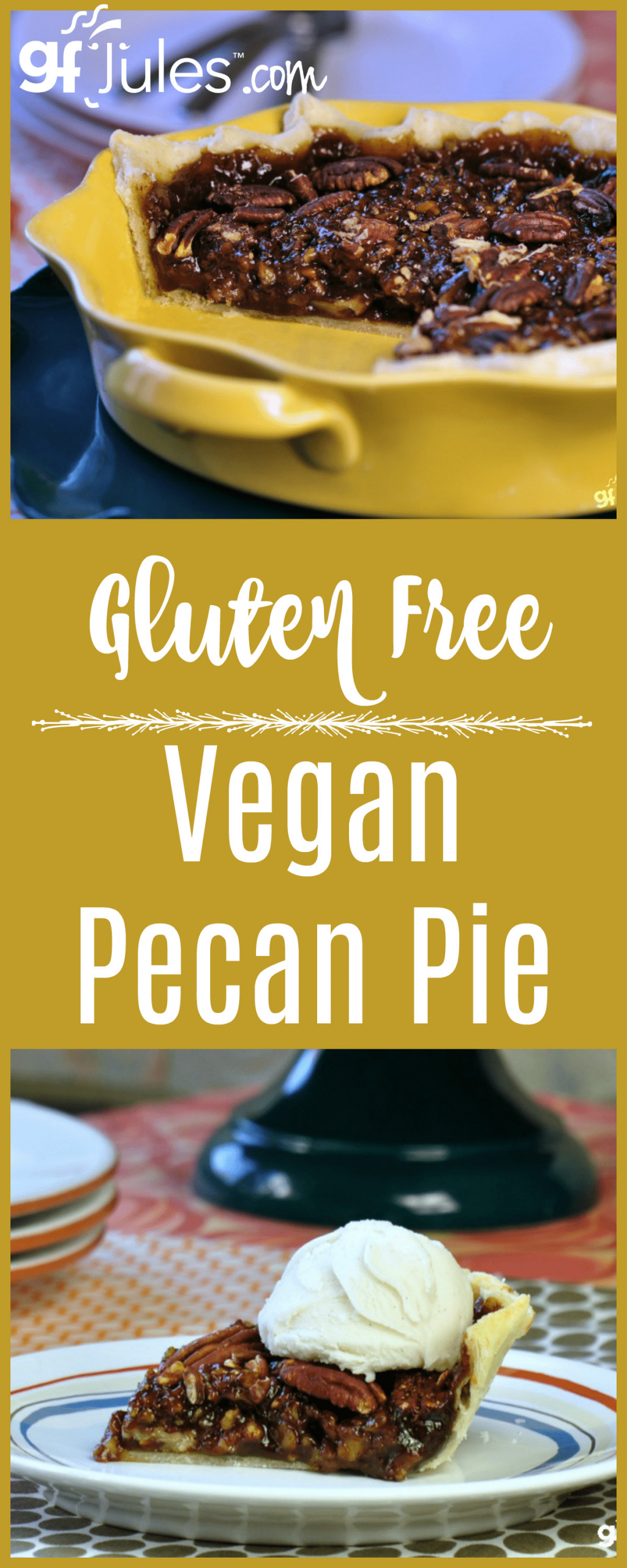 Gluten Free Pecan Pie
 Gluten Free Vegan Pecan Pie Recipe holiday recipes gfJules