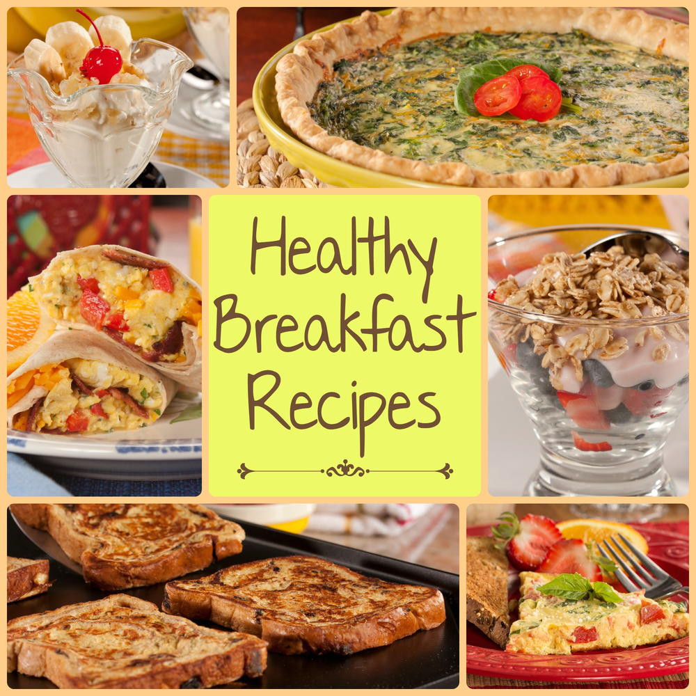 Good Healthy Breakfast
 12 Healthy Breakfast Recipes