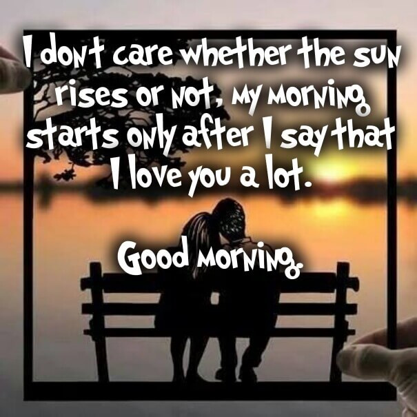 Good Morning Love Quotes For Him
 Good Morning Love Quotes for Her & Him with Romantic