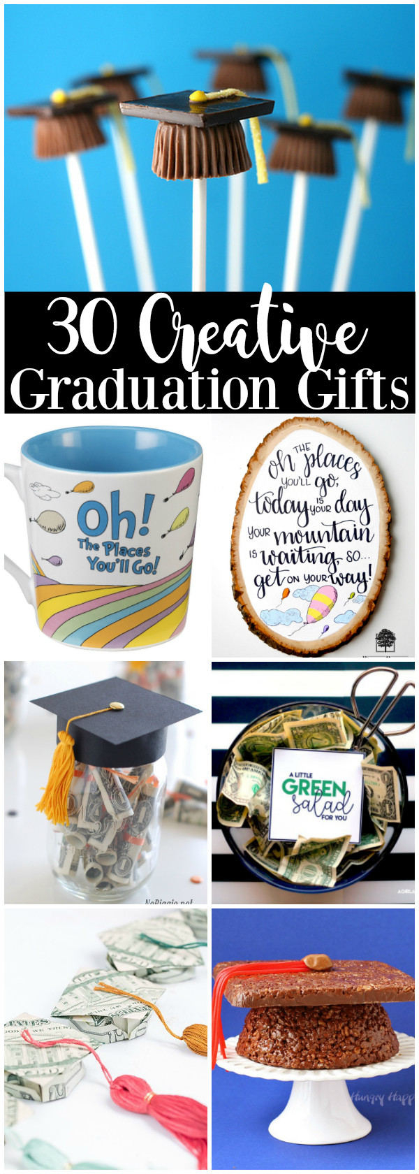 Grad School Graduation Gift Ideas
 30 Creative Graduation Gift Ideas