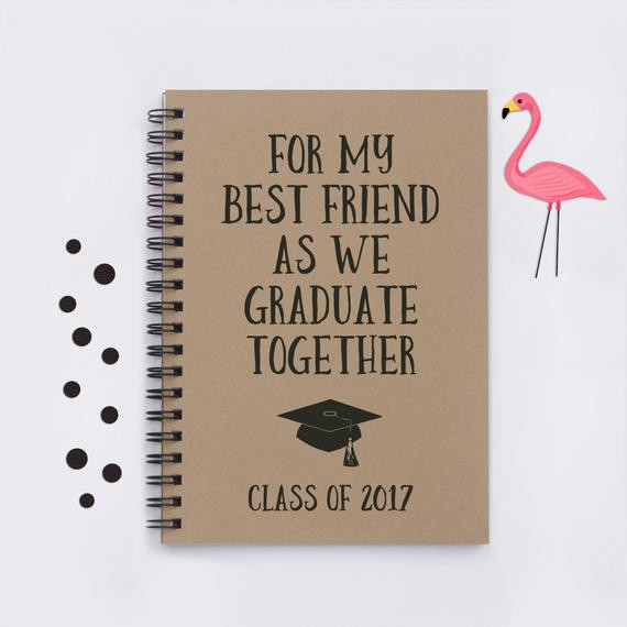 Graduation Gift Ideas For Your Best Friend
 best friend graduation t For My Best Friend as We Graduate
