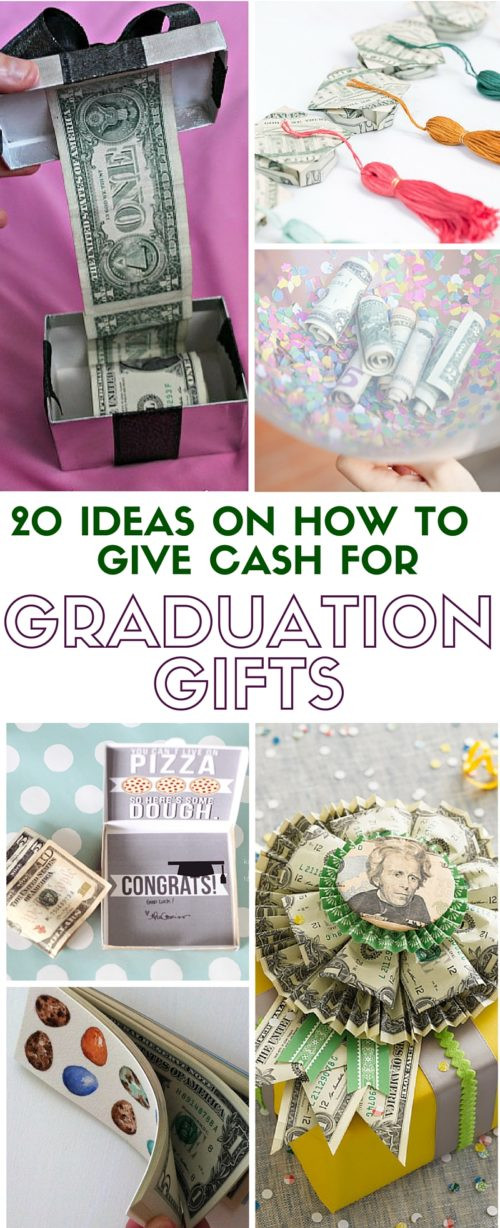 Graduation Money Gift Ideas
 20 Ideas on How to Give Cash for Graduation Gift