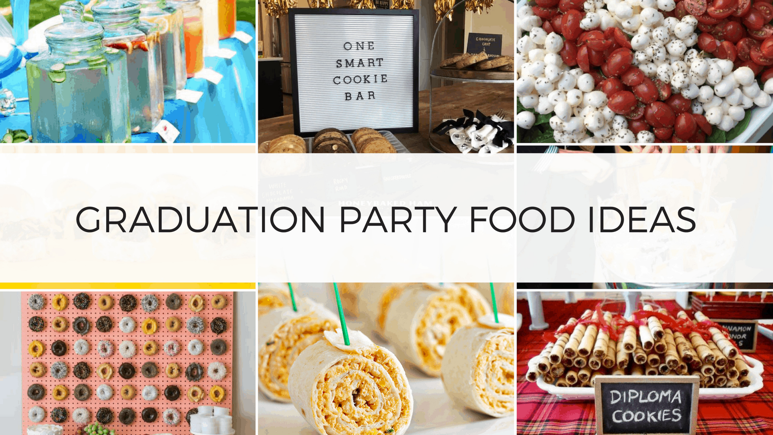 Graduation Party Menu Ideas Budget
 Best Graduation Party Food Ideas