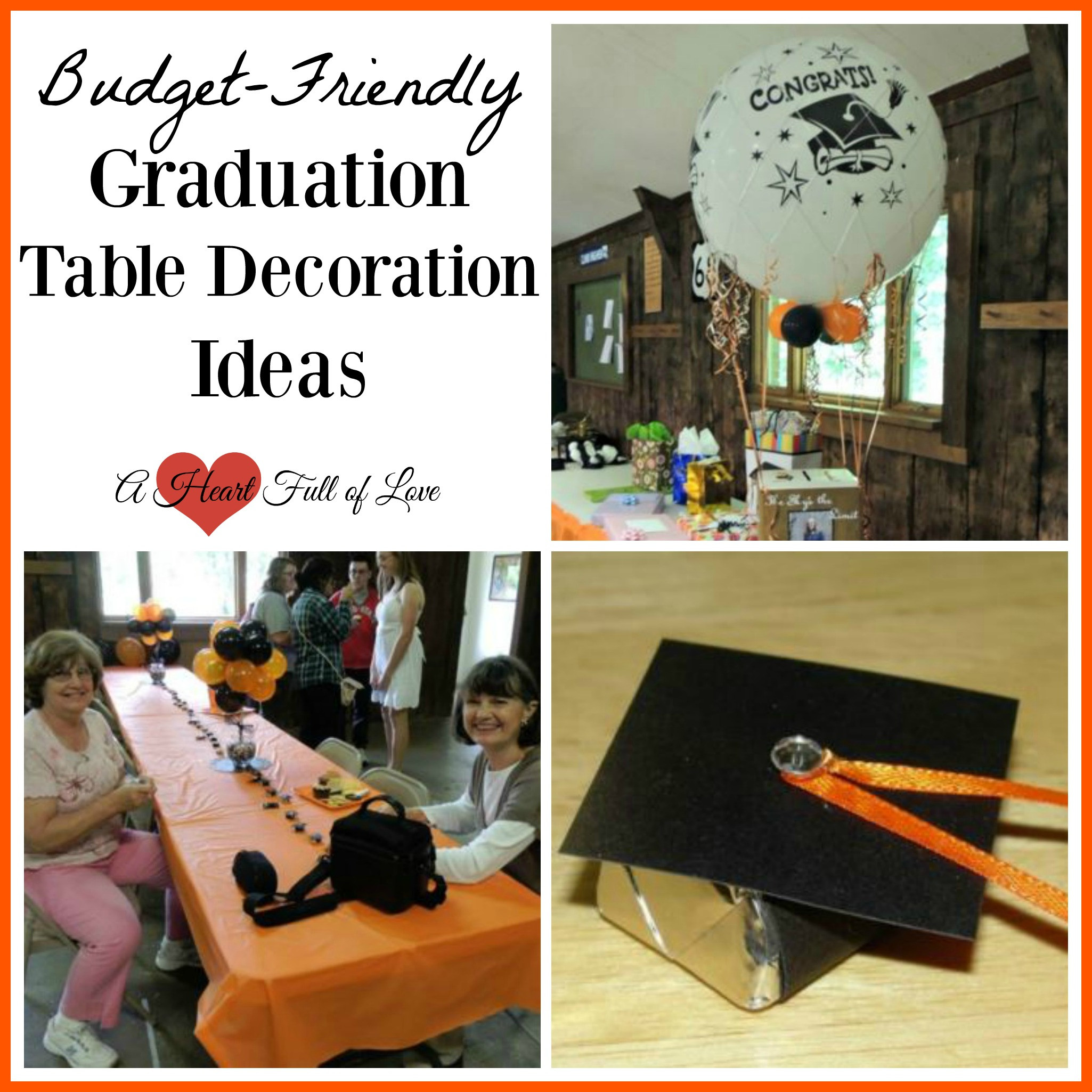 Graduation Party Table Setting Ideas
 Graduation Table Decoration Ideas A Heart Full of Love