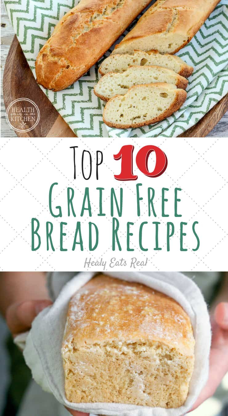 Grain Free Bread Recipe
 Top 10 Grain Free Bread Recipes That REALLY Taste Like