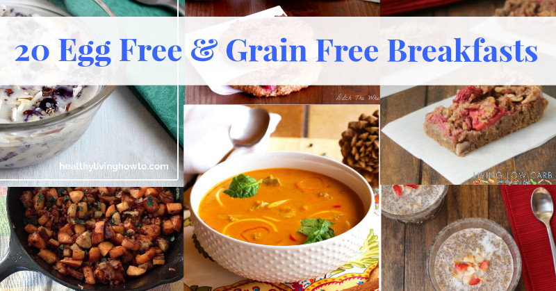 Grain Free Breakfast Recipes
 20 Egg and Grain Free Breakfast Recipes Holistically