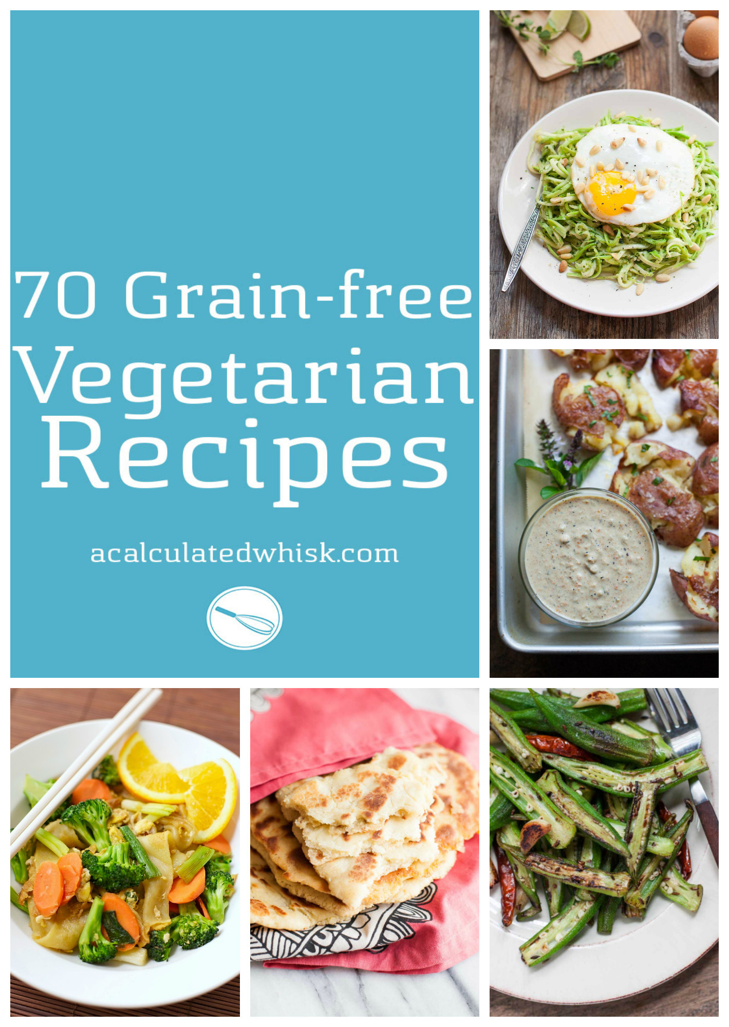 Grain Free Vegan Recipes
 70 Grain free Ve arian Recipes A Calculated Whisk