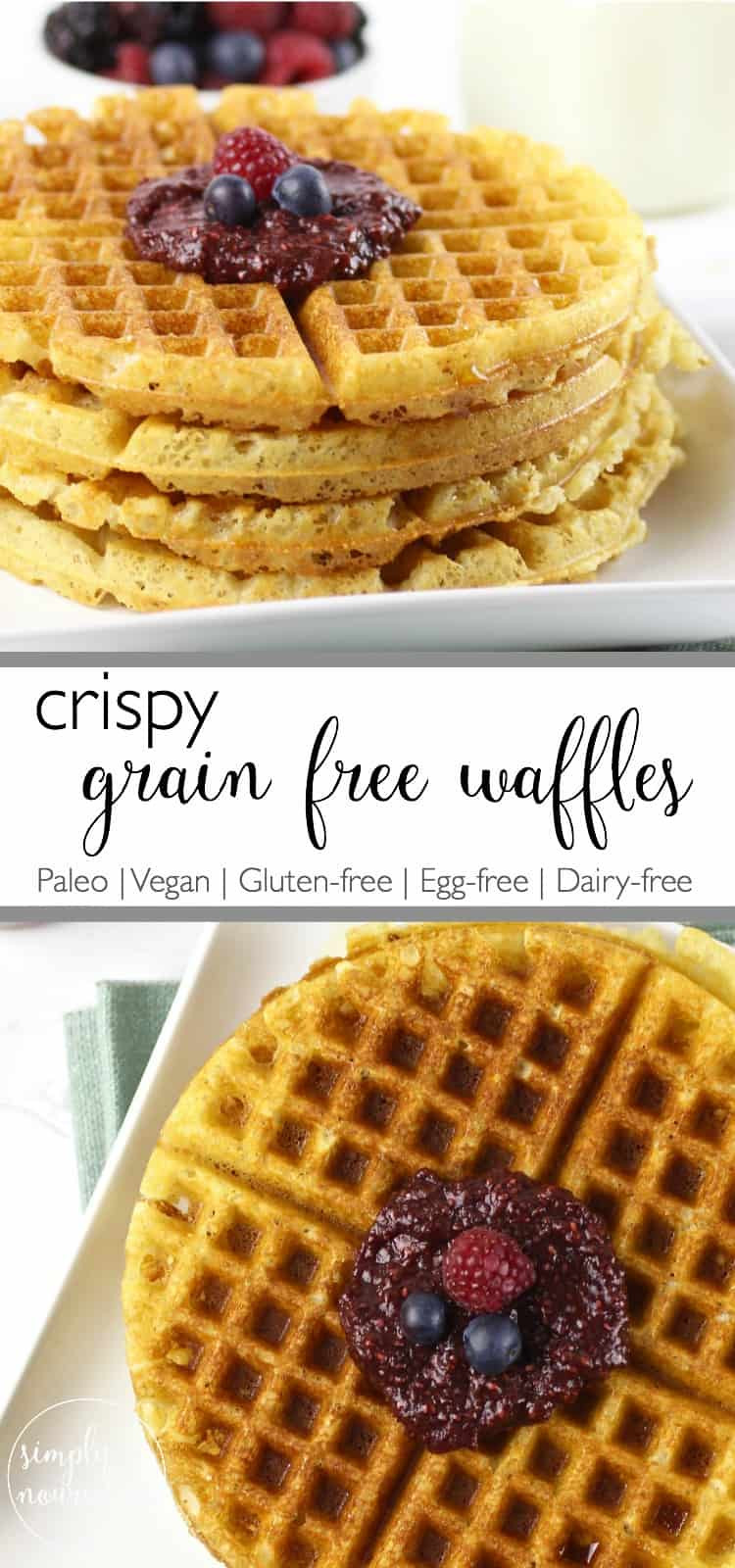 Grain Free Waffles
 Crispy Grain free Waffles The Real Food Dietitians