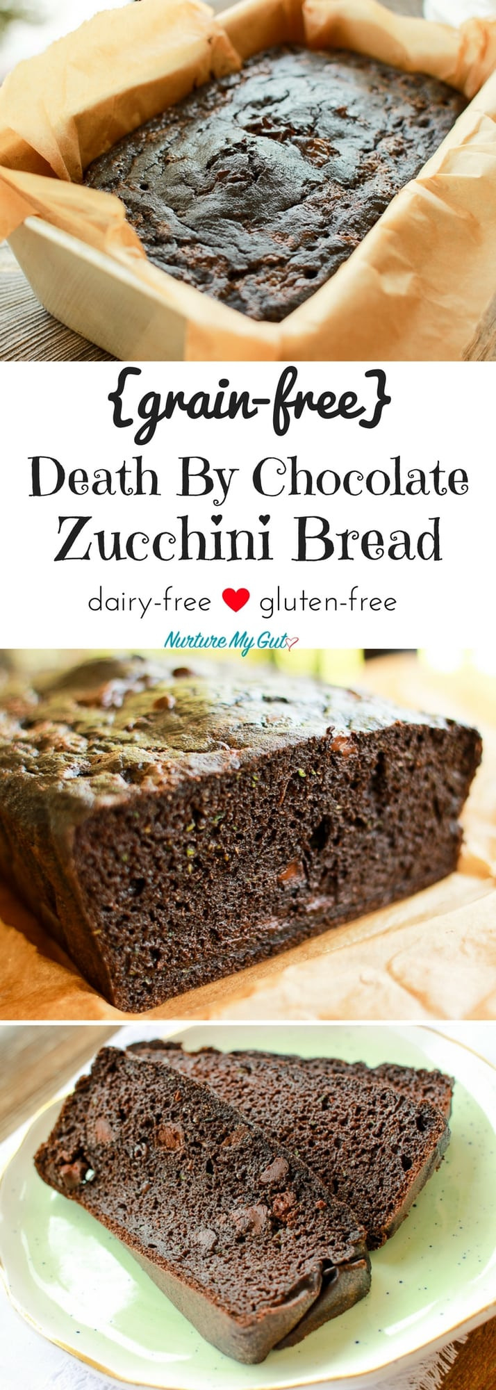 Grain Free Zucchini Bread
 Grain free Death by Chocolate Zucchini Bread Dairy free