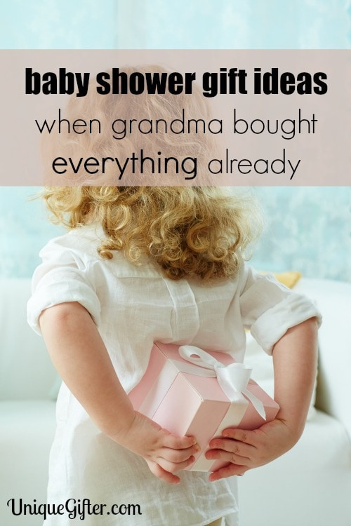 Grandma Baby Shower Gift Ideas
 Baby Gift Ideas When Grandma Bought Everything Already