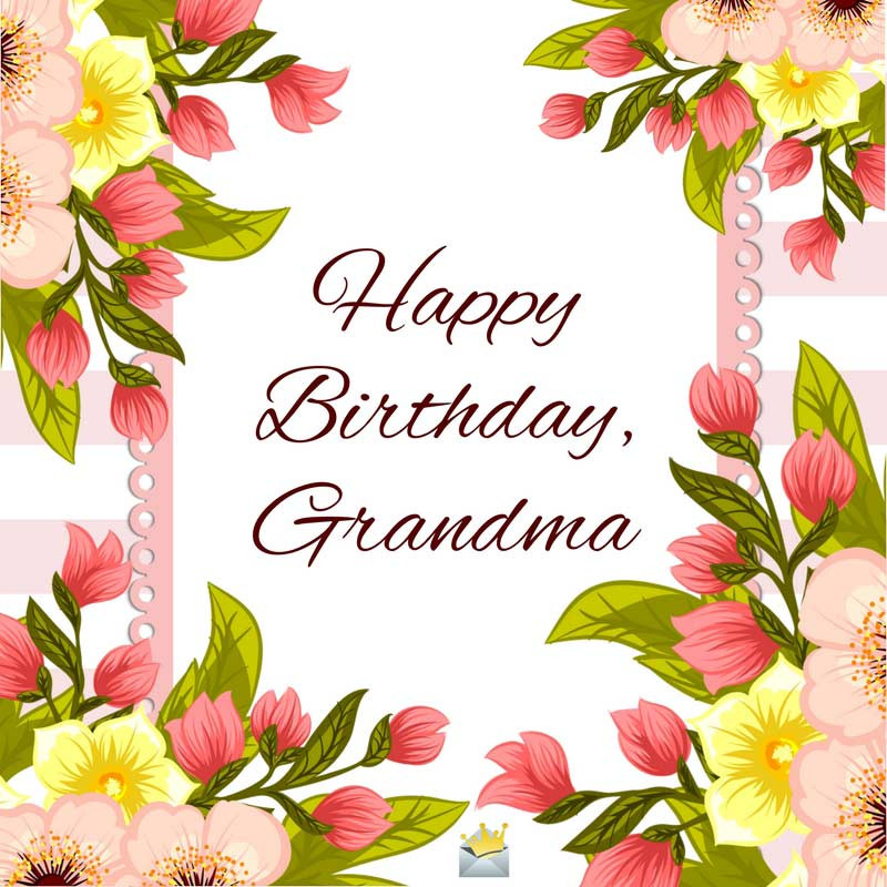 Grandma Birthday Card
 Top 30 Happy Birthday Wishes for my Super Grandma