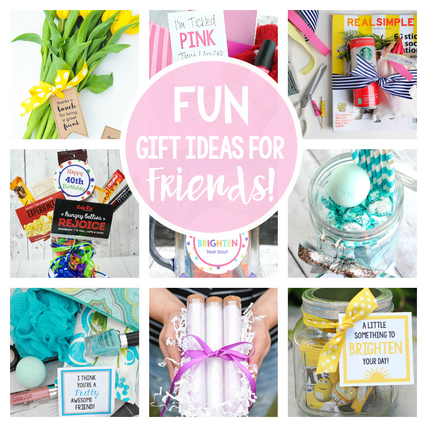 Great Gift Ideas For Best Friends
 25 Gifts Ideas for Friends – Fun Squared