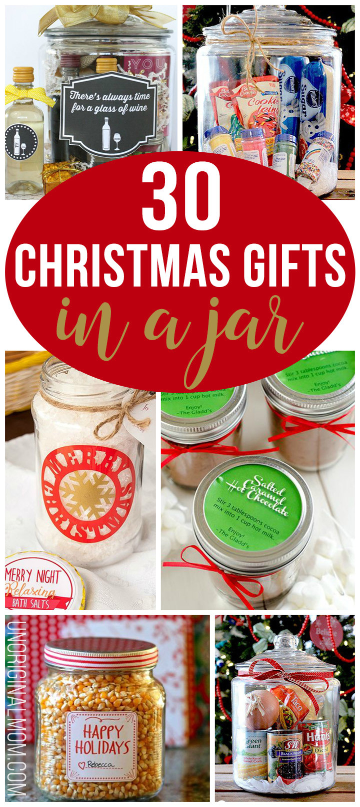 Great Holiday Gift Ideas
 30 Christmas Gifts in a Jar unOriginal Mom