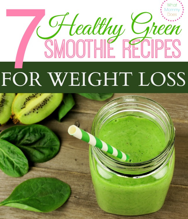 Green Smoothie Recipes For Weight Loss
 7 Healthy Green Smoothie Recipes for Weight Loss