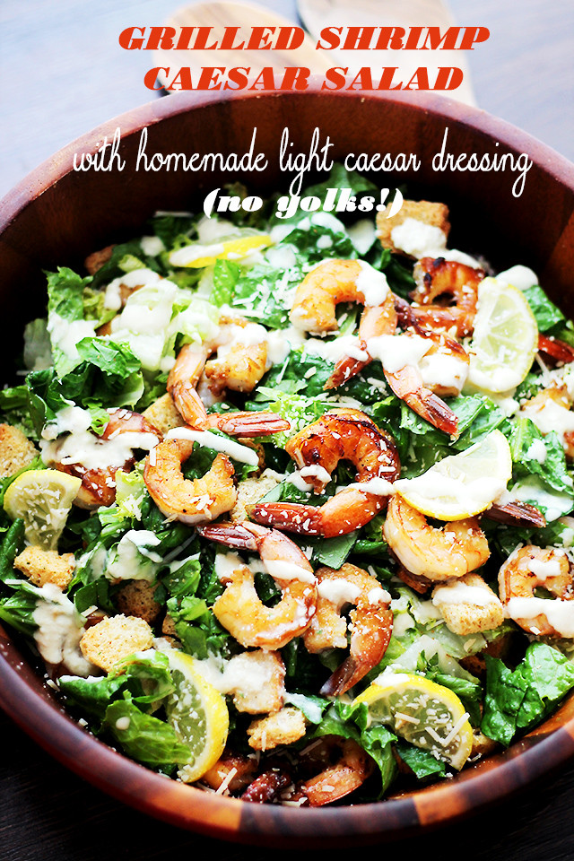 Grilled Shrimp Caesar Salad
 Grilled Shrimp Caesar Salad with Homemade Light Caesar